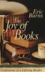 The Joy of Books - Eric Burns