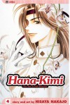 Hana-Kimi, Vol. 4 - Hisaya Nakajo, David Ury