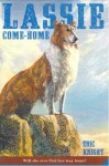 Lassie Come-Home - Eric Knight