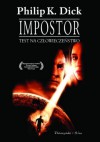 Impostor: test na człowieczeństwo - Philip K. Dick