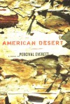 American Desert - Percival Everett