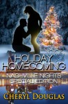 Holiday Homecoming (Next Generation - Special Edition) (Nashville Nights Next Generation) - Cheryl Douglas