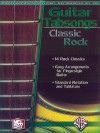 Guitar Tabsongs: Classic Rock - Alfred A. Knopf Publishing Company, Warner Brothers Publications