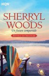 Un futuro compartido - Sherryl Woods