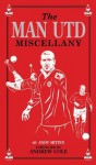 The Man Utd Miscellany - Andy Mitten