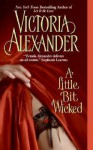 A Little Bit Wicked (Last Man Standing #1) - Victoria Alexander