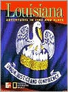 Louisiana: Adventures in Time and Place - James Banks, Barry K. Beyer, Gloria Contreras