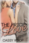 The Price of Love - Cassy Roop