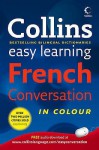 Collins Easy Learning French Conversation (Easy Learning) - Collins