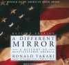 A Different Mirror: A History of Multicultural America - Ronald Takaki, Peter Berkrot