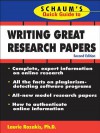 Schaum's Quick Guide to Writing Great Research Papers - Laurie E. Rozakis