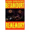 By Betancourt, John [ Rememory (Wildside Fantasy) ] [ REMEMORY (WILDSIDE FANTASY) ] Dec - 1990 { Paperback } - John Betancourt