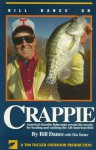 Bill Dance on Crappie - Bill Dance, Tim Tucker