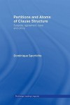 Partitions and Atoms of Clause Structure: Subjects, Agreement, Case and Clitics - Dominique Sportiche