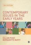 Contemporary Issues In The Early Years - Dame Gillian Pugh, Bernadette Duffy