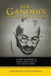 M. K. Gandhi's First Nonviolent Campaign: A Study of Racism in South Africa and the United States - George Hendrick, Willene Hendrick