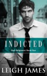 Indicted - Leigh James
