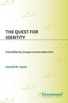 The Quest for Identity: From Minority Groups to Generation Xers - Donald M. Taylor