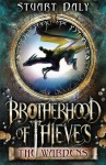 Brotherhood of Thieves - Stuart Daly