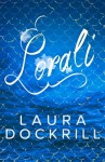 Lorali - Laura Dockrill