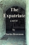 The Expatriate - Charles Brownson