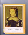 Costume of the Western World: The Last Valois, 1515-90 - Andre Blum, D.I. Wilton