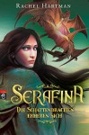 Serafina - Die Schattendrachen erheben sich: Band 2 (German Edition) - Rachel Hartman, Petra Koob-Pawis