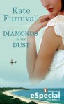 Diamonds in the Dust - Kate Furnivall