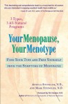 Your Menopause, Your Menotype - Mark Stengler