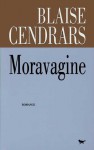 Moravagine - Blaise Cendrars, Ruy Belo