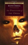 The Phantom of the Opera - Gaston Leroux, Alexander Teixeira de Mattos