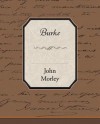 Burke - John Morley