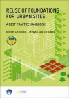 Reuse of Foundations for Urban Sites: A Best Practice Handbook (Ep 75) - Paul Butcher