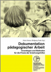 Dokumentation pädagogischer Arbeit (Reihe Grundsatzfragen / Gelbe Schriftenreihe) - Wolfgang Trede, Heinz Henes