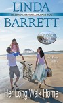 Her Long Walk Home (Sea View House Book 1) - Linda Barrett