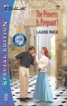 The Princess Is Pregnant! (Crown And Glory) - Laurie Paige