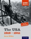 The Usa, 1919 1941: Student Book (Gcse History) - Aaron Wilkes