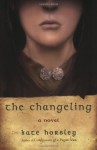 The Changeling - Kate Horsley