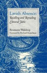 Lavish Absence: Recalling and Rereading Edmond Jabès - Rosmarie Waldrop, Richard Stamelman