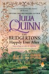 The Bridgertons: Happily Ever After - Julia Quinn