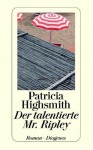 Der talentierte Mr. Ripley - Patricia Highsmith