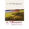 Annan jäähyväiset - L.M. Montgomery