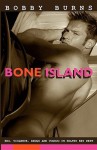 Bone Island - Bobby Burns