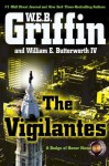 The Vigilantes - W.E.B. Griffin, William E. Butterworth IV