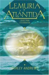 Lemuria y ATL?Ntida: Legado Para La Humanidad - Shirley Andrews