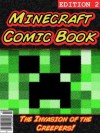 Minecraft Comic Book: The Invasion of the Creepers - Edition 2 - Minecraft Guide Books