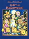 Today Is Halloween! (Today Is--Holiday Series Book 3) - P.K. Hallinan