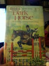 Dark Horse - Jean Slaughter Doty, Dorothy H. Chhuy