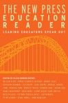 The New Press Education Reader: Leading Educators Speak Out - Ellen Gordon-Reeves