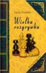 Wielka rozgrywka - Carlo Frabetti